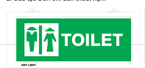 Cấu tạo Đèn chỉ dẫn thoát nạn - Loại toilet